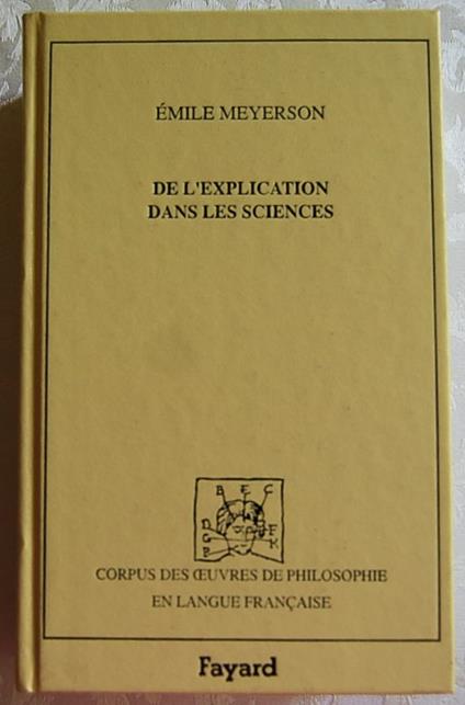 De L'Explication Dans Les Sciences - Émile Meyerson - copertina