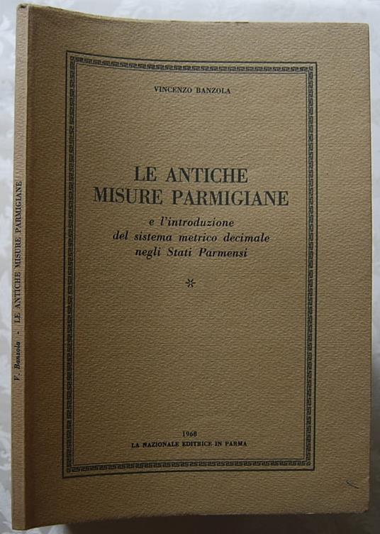 Le Antiche Misure Parmigiane - copertina