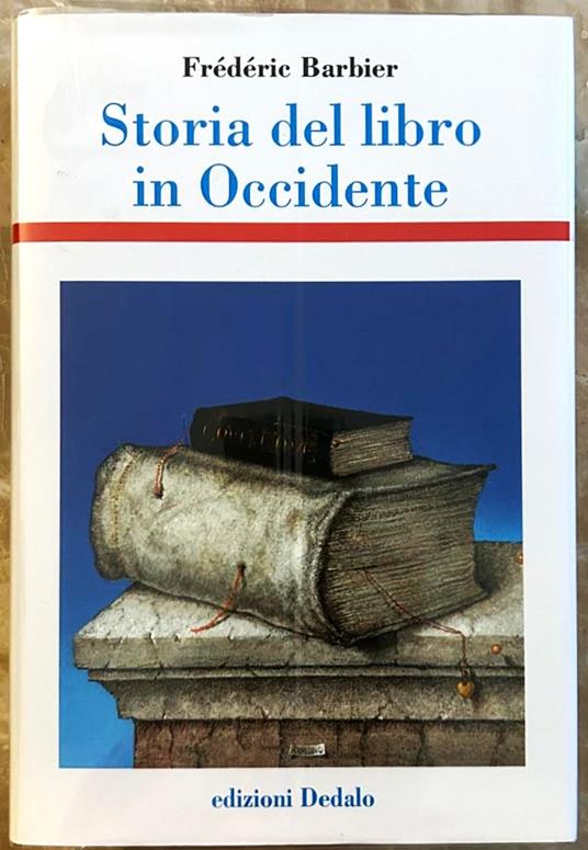 Storia Del Libro In Occidente - Frédéric Barbier - copertina