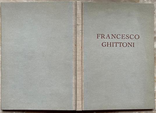 Mostra Postuma Di Francesco Ghittoni - copertina