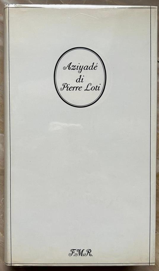 Aziyade' - Pierre Loti - copertina