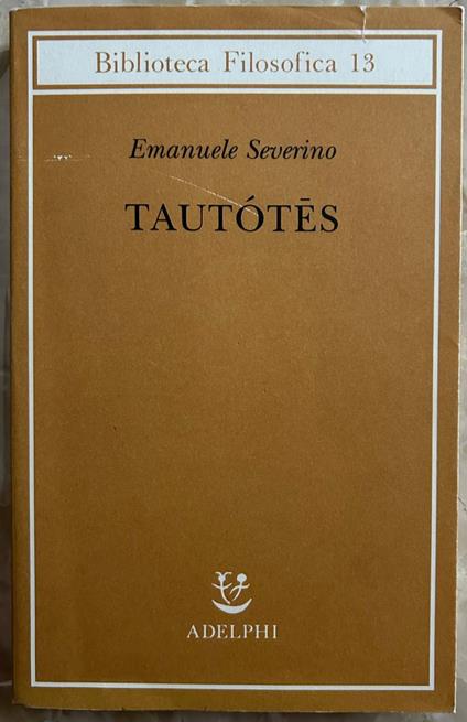 Tautotes - Emanuele Severino - copertina