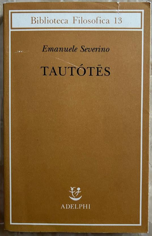 Tautotes - Emanuele Severino - copertina