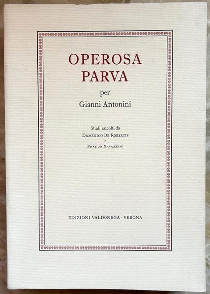Operosa Parva. Per Gianni Antonini - copertina