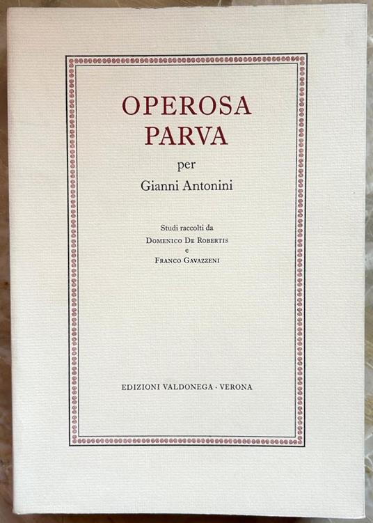 Operosa Parva. Per Gianni Antonini - copertina