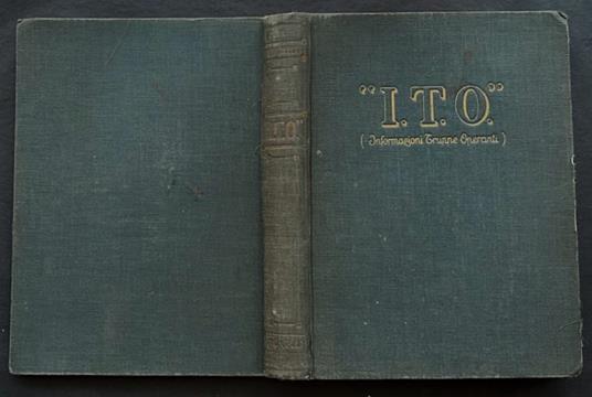 I.T.O. Note Di Un Capo Dei Servizi D'Informazione D'Armata - copertina