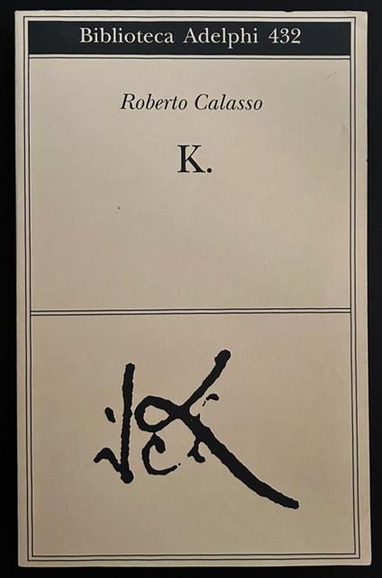 K - Roberto Calasso - copertina