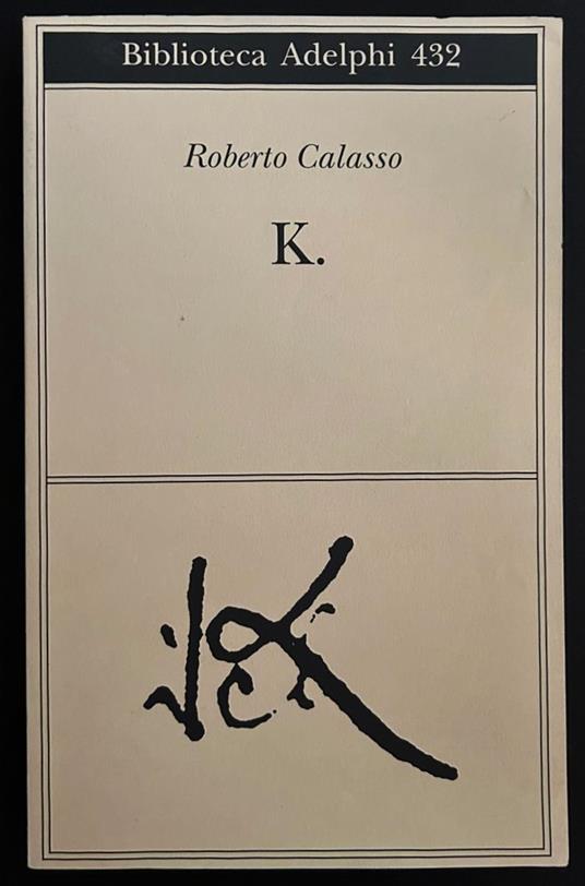 K - Roberto Calasso - copertina