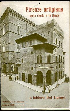 Firenze artigiana nella storia e in Dante - Isidoro Del Lungo - copertina