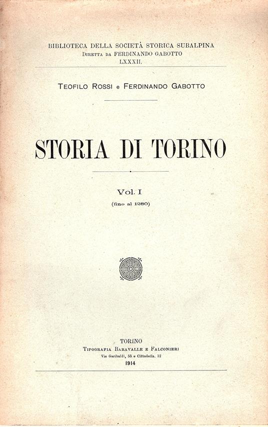 Storia di Torino. Vol. I (fino al 1280) [Unico pubblicato] - copertina