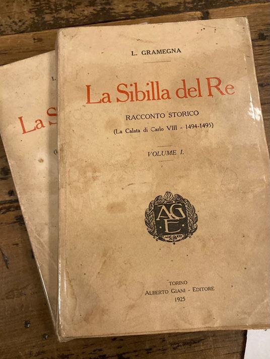 La Sibilla del Re. Racconto storico (La Calata di Carlo VIII - 1494-1495) - Luigi Gramegna - copertina