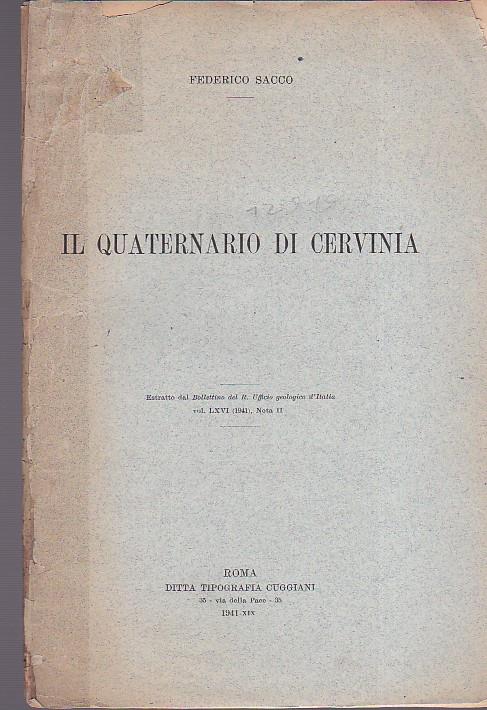 Il quaternario di Cervinia. Estratto dal Bollettino del R. Ufficio Geologico d'Italia, vol. LXVI (1941), nota II - Federico Sacco - copertina