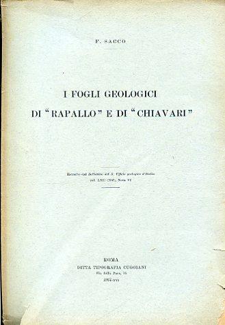 I fogli geologici di "Rapallo" e di "Chiavari". Estratto dal Bollettino del R. Ufficio Geologico d'Italia - Federico Sacco - copertina