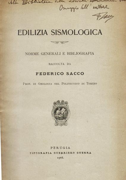 Edilizia sismologica. Norme generali e bibliografia raccolta - Federico Sacco - copertina
