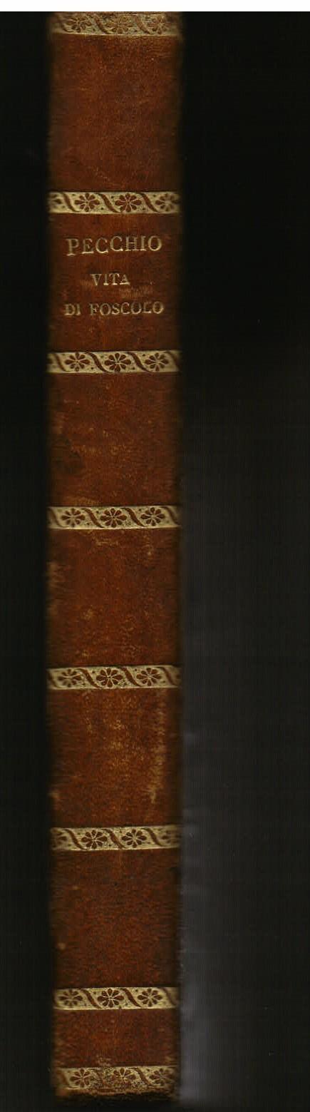 Vita di Ugo Foscolo - Giuseppe Pecchio - copertina