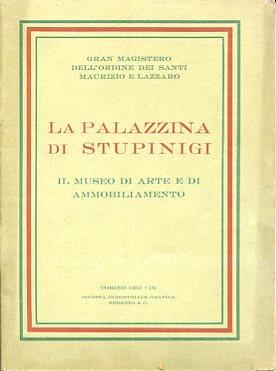 La Palazzina di Stupinigi. Il Museo di Arte e di Ammobliamento - copertina