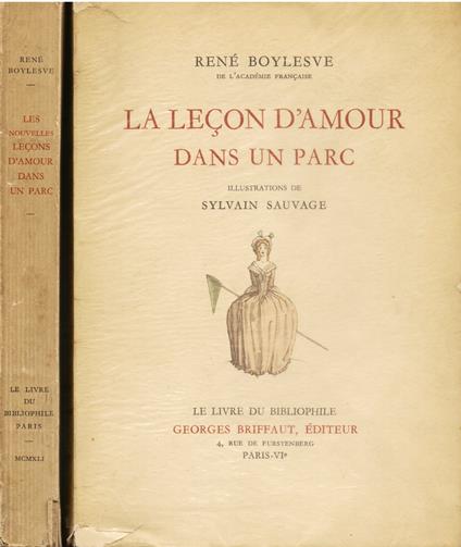 La leçon d'amour dans un parc - Les nouvelles leçons d'amour dans un parc. Illustrations de Sylvain Sauvage - René Boylesve - copertina