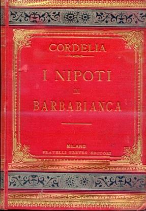 I nipoti di Barbabianca. Racconto. Con disegni di Matania - Cordelia - copertina