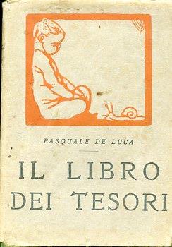 Il libro dei Tesori. Fregi di Duilio Cambellotti - Pasquale De Luca - copertina