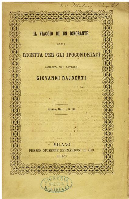 Il viaggio di un ignorante ossia ricetta per gli ipocondriaci - Giovanni Rajberti - copertina