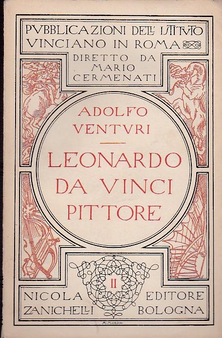 Leonardo da Vinci pittore - Adolfo Venturi - copertina