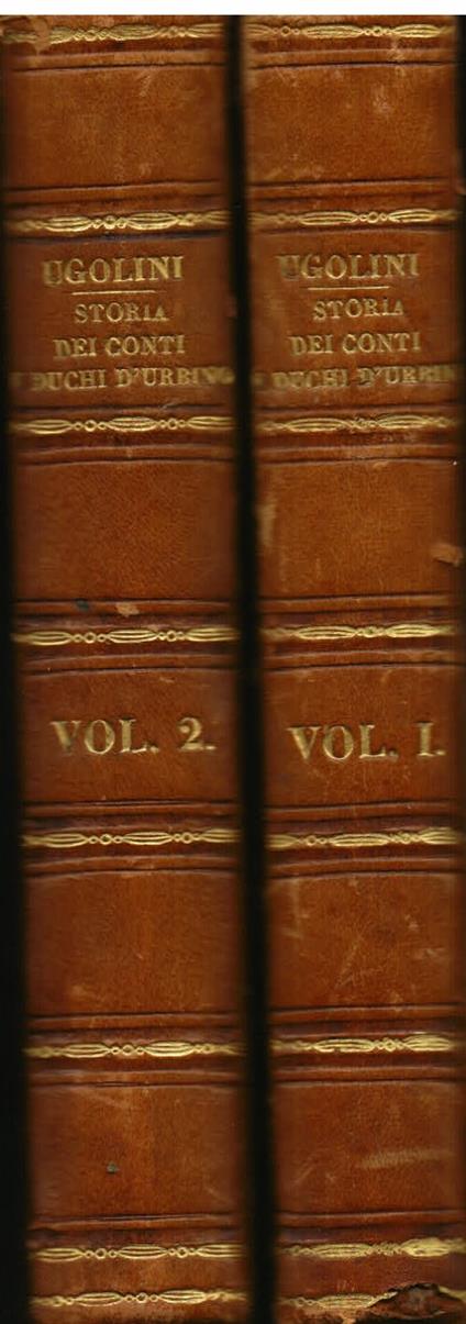 Storia dei Conti e Duchi d'Urbino - Filippo Ugolini - copertina