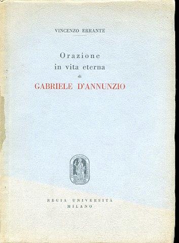 Orazione in vita eterna di Gabriele D'Annunzio - Vincenzo Errante - copertina