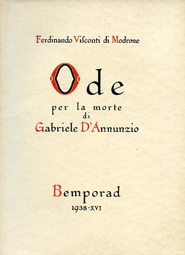 Ode per la morte di Gabriele D'Annunzio - Ferdinando Visconti di Modrone - copertina