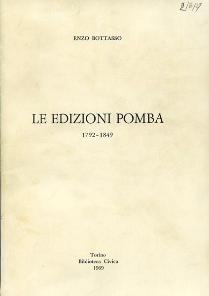 Le edizioni Pomba. 1792 - 1849 - Enzo Bottasso - copertina