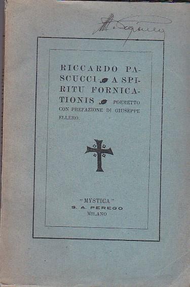 A Spiritu Fornicationis. Poemetto con prefazione di Giuseppe Ellero - Riccardo Pascucci - copertina