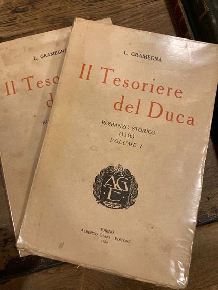 Il Tesoriere del Duca. Romanzo storico (1536) - Luigi Gramegna - copertina