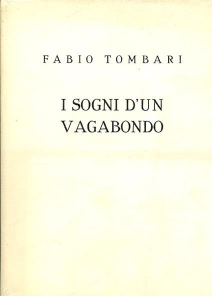 I sogni d' un vagabondo - Fabio Tombari - copertina