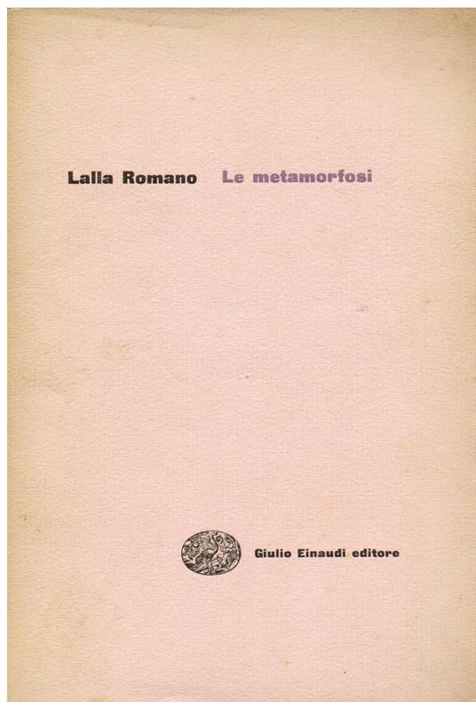 Le metamorfosi - Lalla Romano - copertina