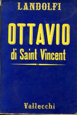 Ottavio di Saint Vincent. Preceduto da una ristampa di Le due zittelle - Tommaso Landolfi - copertina