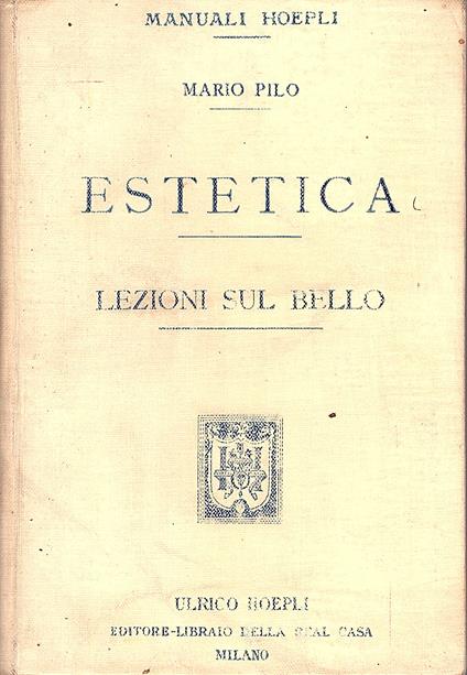 Estetica. Lezioni sul bello - Mario Pilo - copertina