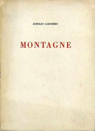 Montagne - Garobbio Aurelio - copertina