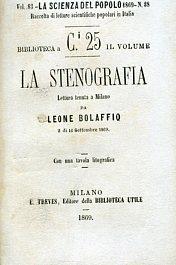 La stenografia. Lettura tenuta a Milano il dì 16 Settembre 1869 - Leone Bolaffio - copertina