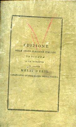 Opere. Lettere distribuite ne' loro varj argomenti colla vita dell'Autore scritta da Anton Federico Seghezzi - Delle Lettere scritte a nome del Cardinale Alessandro Farnese. Edizione delle opere classiche italiane dedicata a Sua Eccellenza il Signor - Caro Annibal - copertina