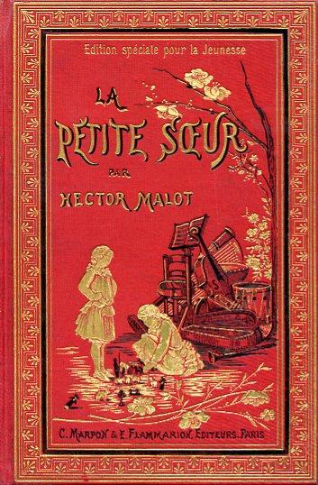 La Petite Soeur. Édition spéciale pour la Jeunesse - Hector Malot - copertina