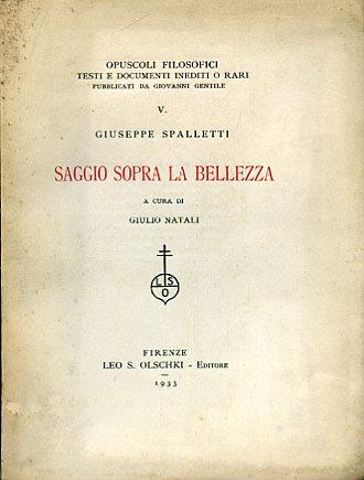 Saggio sopra la bellezza. A cura di Giulio Natali - Giuseppe Spalletti - copertina
