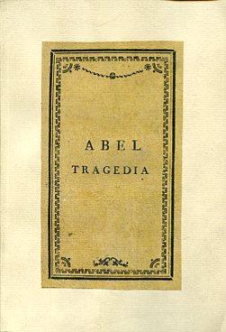 Abel. Tragedia - Antonmaria Robiola - copertina