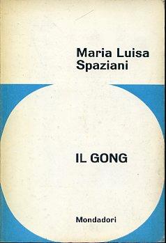 Il gong - Maria Luisa Spaziani - copertina
