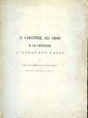 Il carattere, gli amori e le sventure di Torquato Tasso - Francesco D'Ovidio - copertina