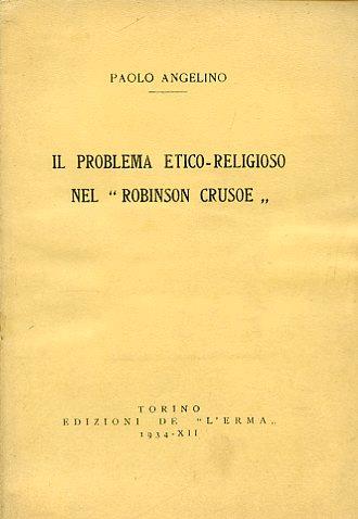 Il problema etico - religioso nel "Robinson Crusoe" - Paolo Angelino - copertina