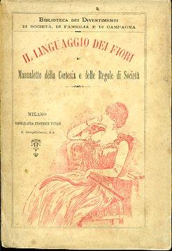 Il linguaggio dei fiori e Manualetto della Cortesia e delle Regole di Società - copertina