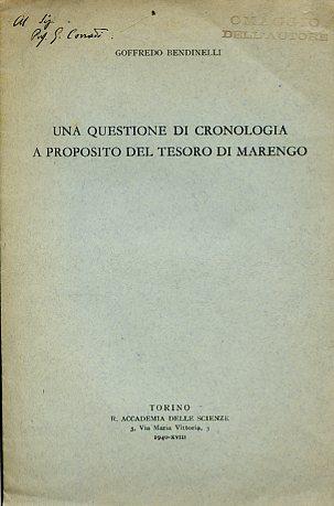 Una questione di cronologia a proposito del Tesoro di Marengo - Goffredo Bendinelli - copertina