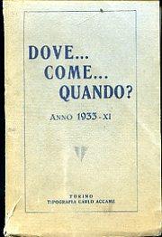 Dove... come... quando ? Guida tascabile di tutte le istituzioni caritatevoli e filantropiche e delle vie di Torino con indicato Parrocchia - Condotta medica - Quartiere postale - Tram - copertina