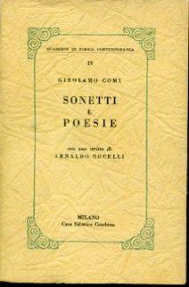 Sonetti e poesie. A cura di Vittorio Vettori. Con uno scritto di Arnaldo Bocelli - Girolamo Comi - copertina