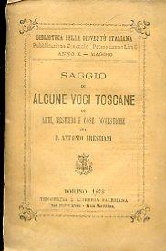 Saggio di alcune voci toscane di arti, mestieri e cose domestiche - Antonio Bresciani - copertina