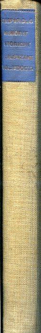 Memorie Storiche Valenzane. Volume I. Parte Prima. Memorie di Storia Civile - Volume I. Parte Seconda. Memorie di Storia Ecclesiastica. Volume II°. Documenti - Francesco Gasparolo - copertina
